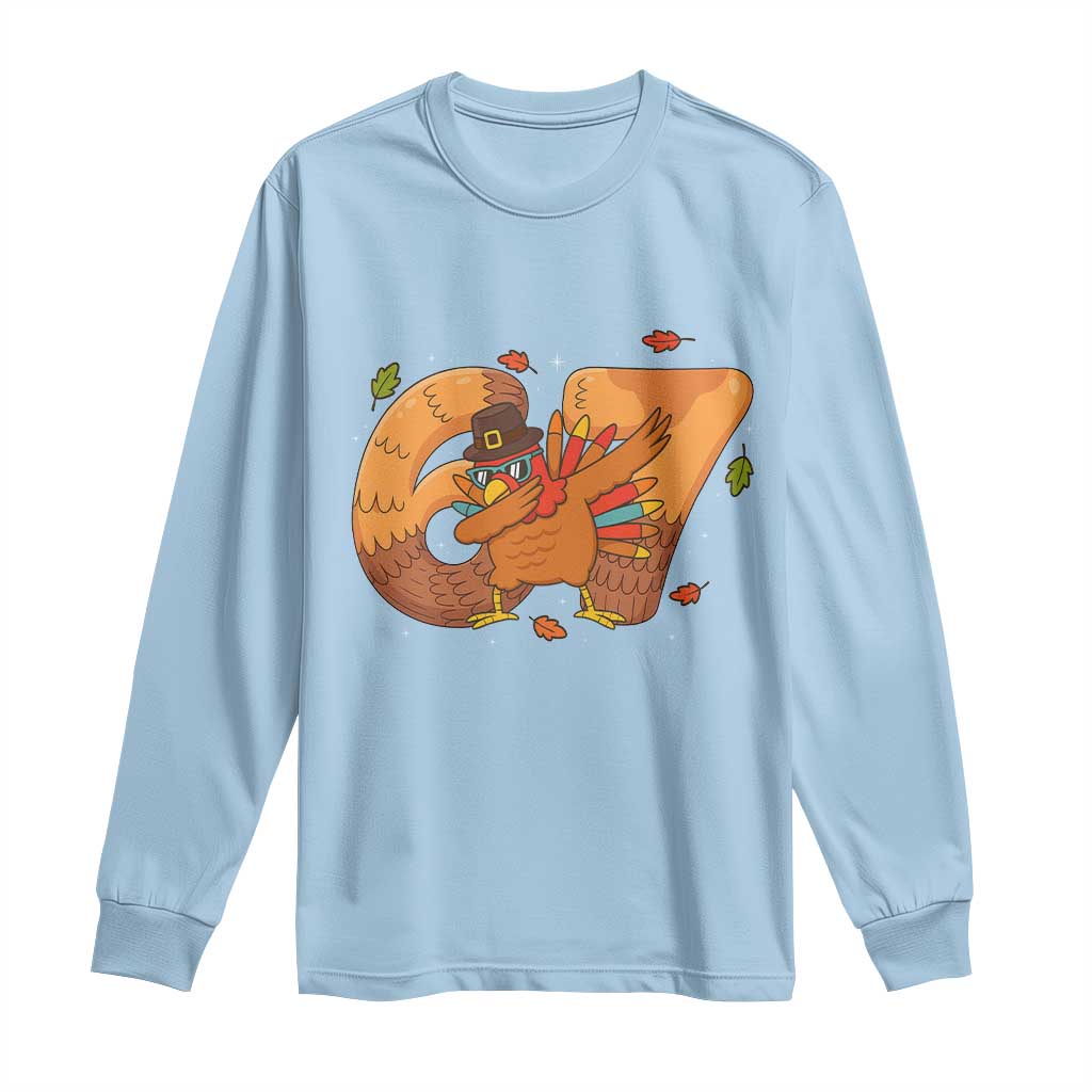 Thanksgiving Turkey Dabbing Long Sleeve Shirt Six Seven Meme Trending Gift TS12 Light Blue Print Your Wear