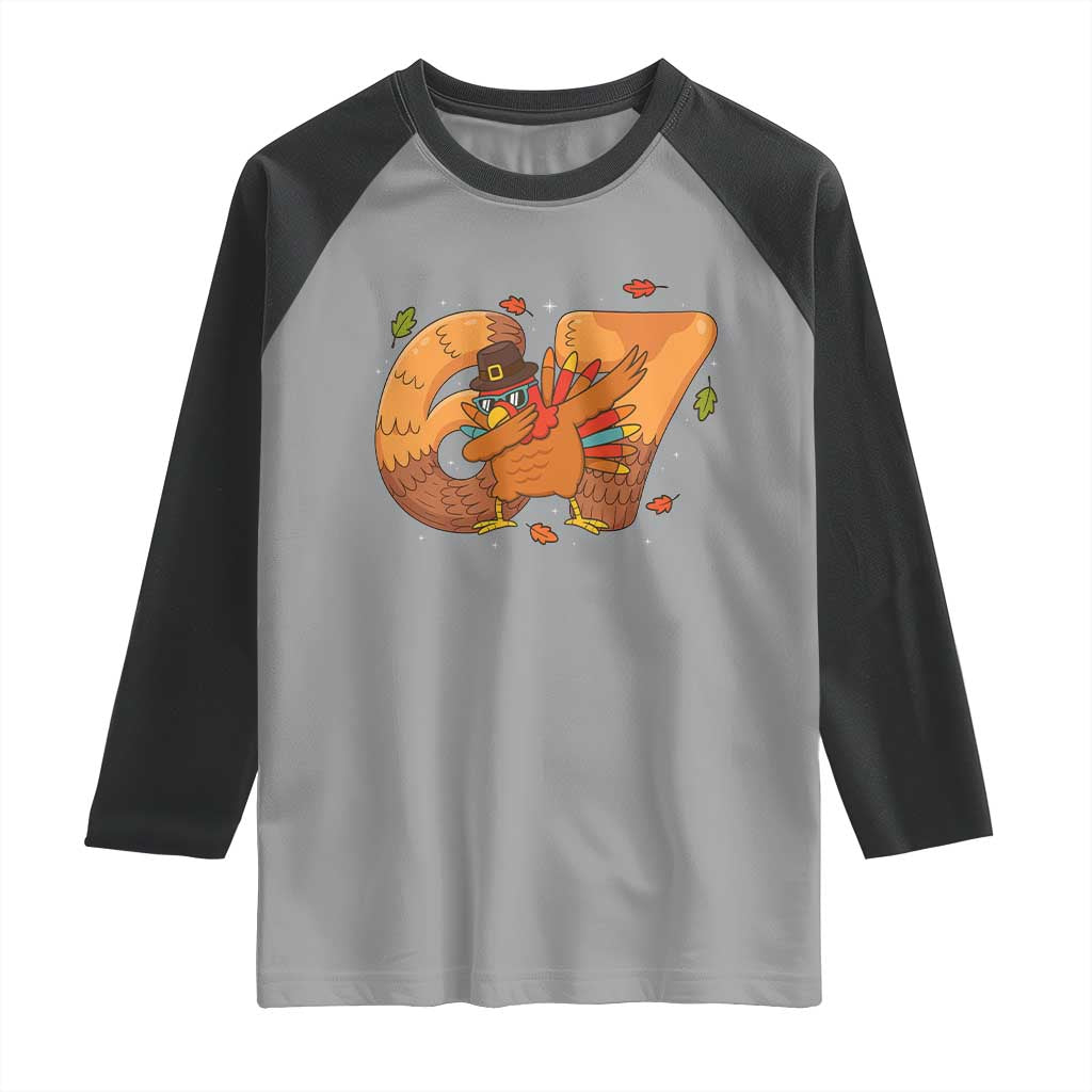 Thanksgiving Turkey Dabbing Raglan Shirt Six Seven Meme Trending Gift TS12 Sport Gray Black Print Your Wear