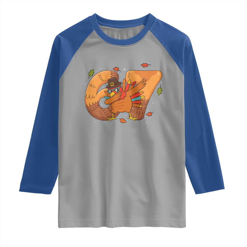 Thanksgiving Turkey Dabbing Raglan Shirt Six Seven Meme Trending Gift TS12 Sport Gray Royal Print Your Wear