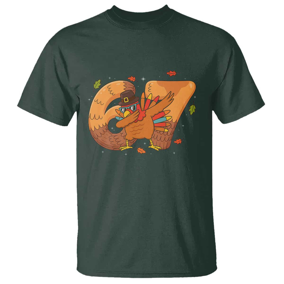 Thanksgiving Turkey Dabbing T Shirt Six Seven Meme Trending Gift TS12 Dark Forest Green Print Your Wear