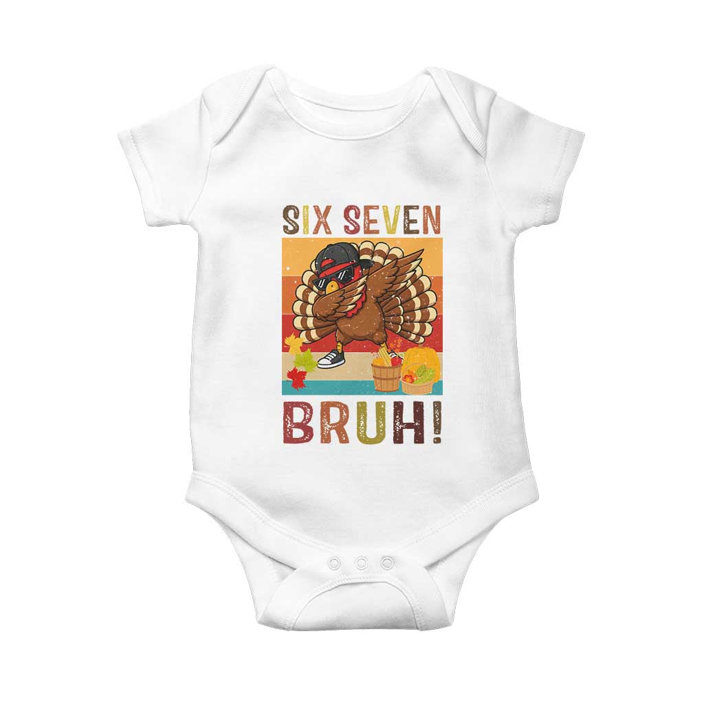 Six Seven Meme Turkey Dabbing Baby Onesie Funny Thanksgiving Gift TS12 White Print Your Wear