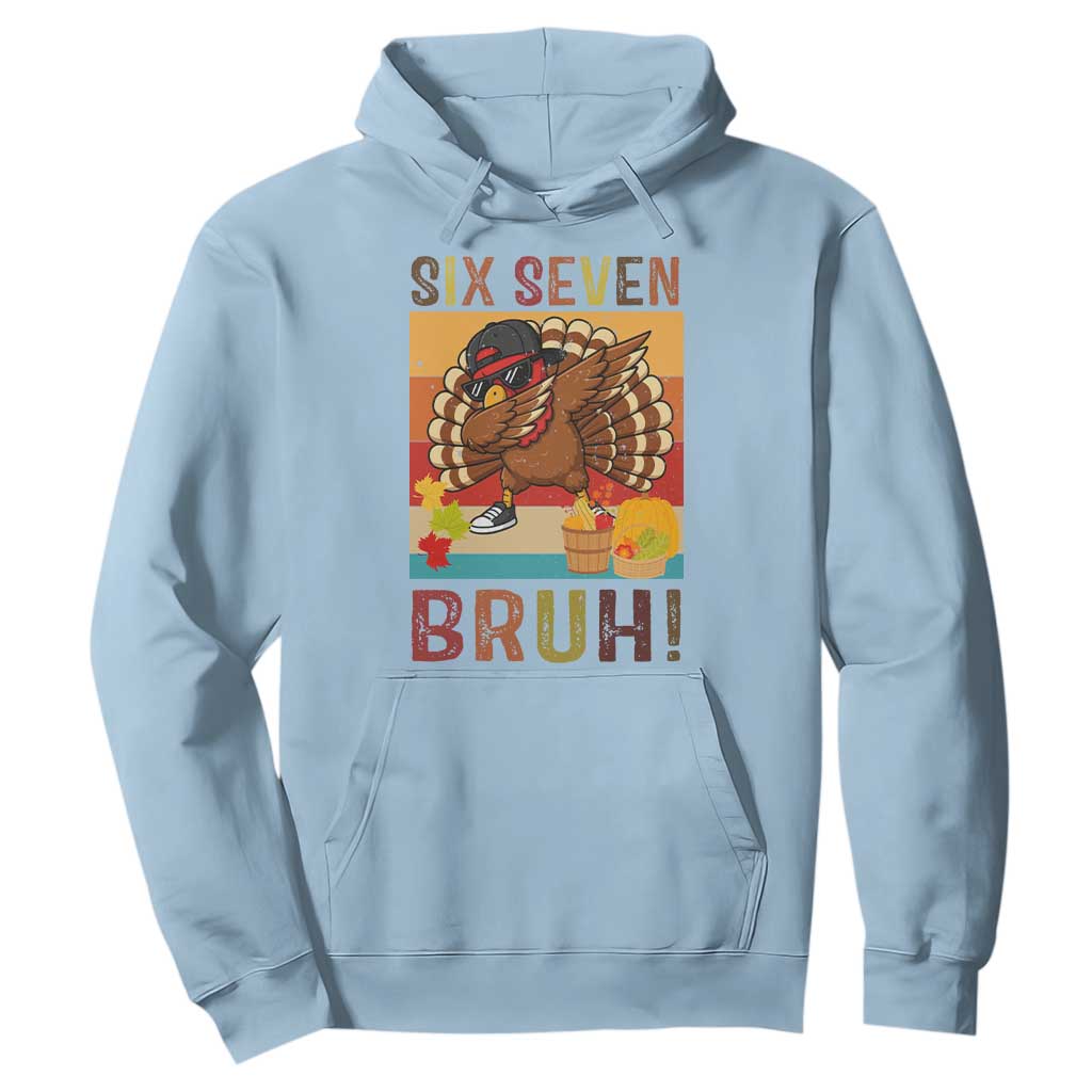 Six Seven Meme Turkey Dabbing Hoodie Funny Thanksgiving Gift TS12 Light Blue Print Your Wear