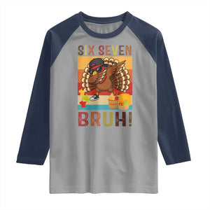 Six Seven Meme Turkey Dabbing Raglan Shirt Funny Thanksgiving Gift TS12 Sport Gray Navy Print Your Wear