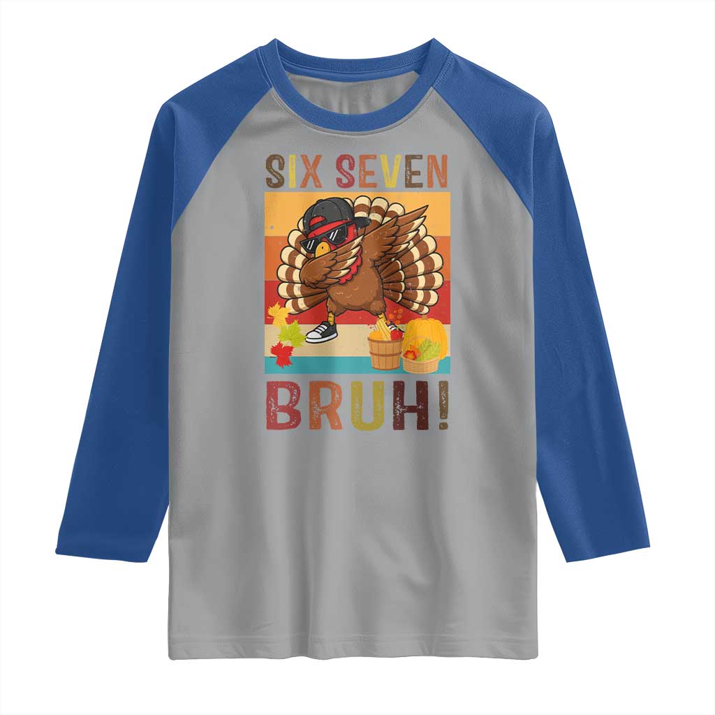 Six Seven Meme Turkey Dabbing Raglan Shirt Funny Thanksgiving Gift TS12 Sport Gray Royal Print Your Wear