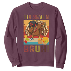 Six Seven Meme Turkey Dabbing Sweatshirt Funny Thanksgiving Gift TS12 Maroon Print Your Wear