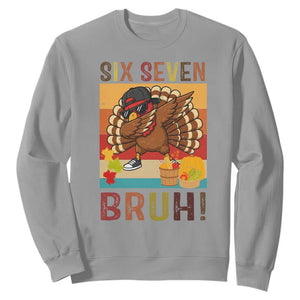 Six Seven Meme Turkey Dabbing Sweatshirt Funny Thanksgiving Gift TS12 Sport Gray Print Your Wear