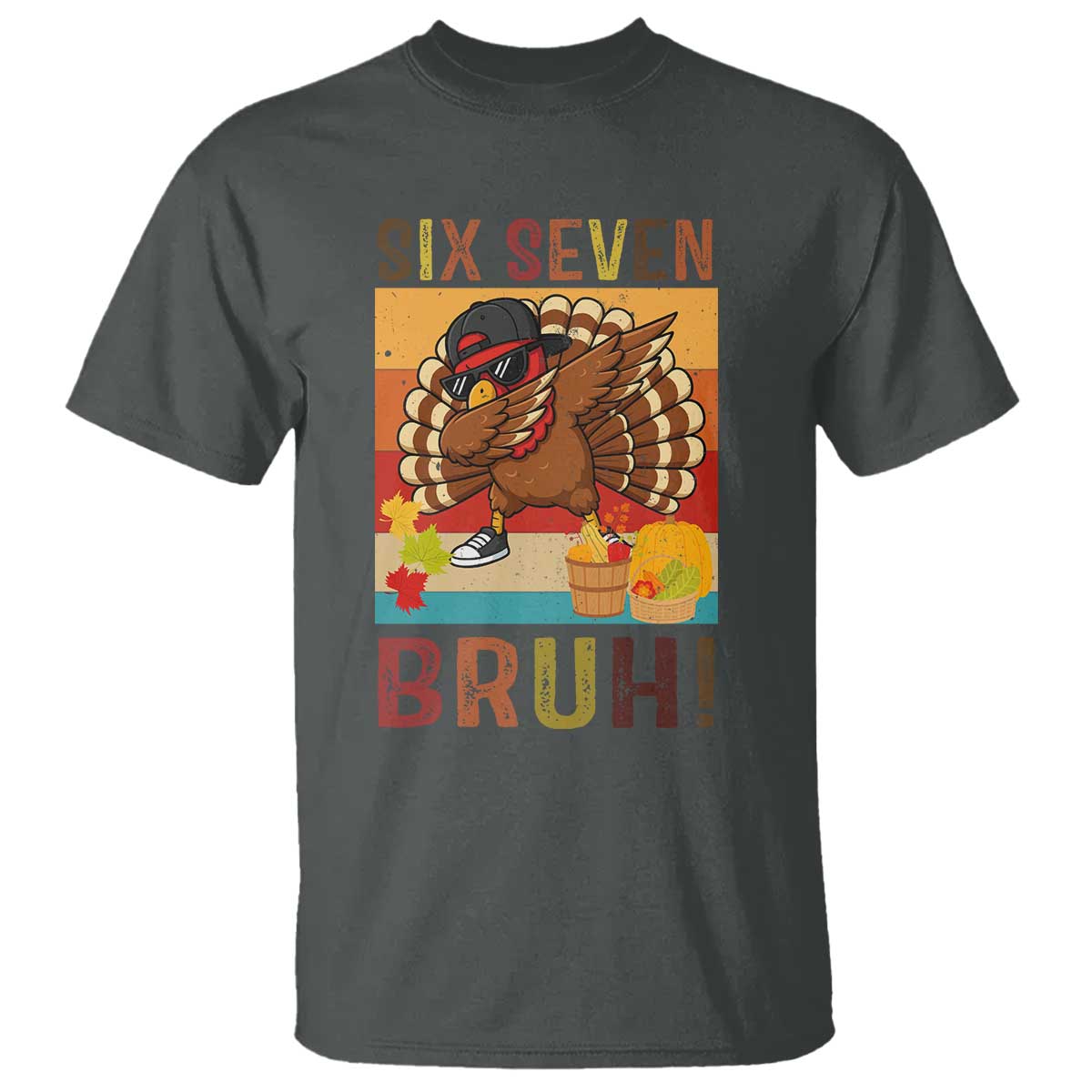 Six Seven Meme Turkey Dabbing T Shirt Funny Thanksgiving Gift TS12 Dark Heather Print Your Wear