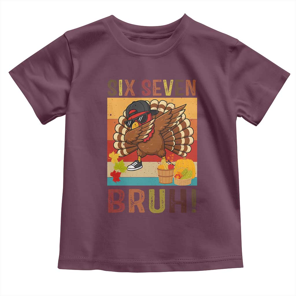 Six Seven Meme Turkey Dabbing Toddler T Shirt Funny Thanksgiving Gift TS12 Maroon Print Your Wear