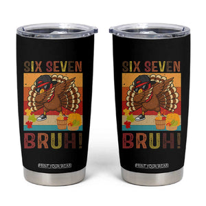Six Seven Meme Turkey Dabbing Tumbler Cup Funny Thanksgiving Gift TS12 Black Print Your Wear