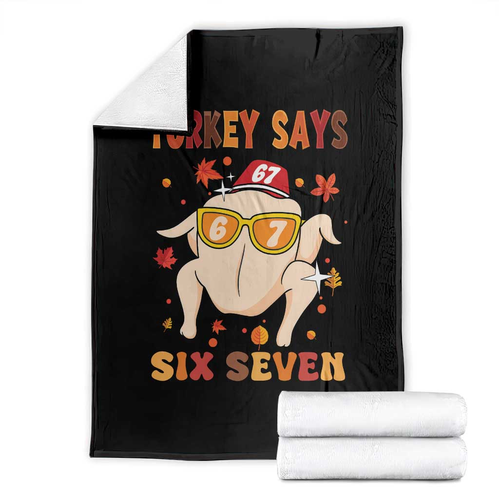 Turkey Says Six Seven Throw Blanket Funny Thanksgiving Meme Gift TS12 Black Print Your Wear