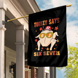 Turkey Says Six Seven Garden Flag Funny Thanksgiving Meme Gift TS12 Print Your Wear
