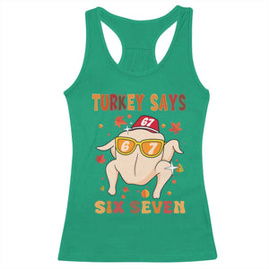 Turkey Says Six Seven Racerback Tank Top Funny Thanksgiving Meme Gift TS12 Irish Green Print Your Wear