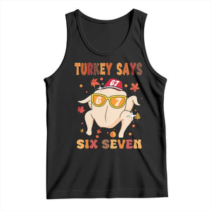 Turkey Says Six Seven Tank Top Funny Thanksgiving Meme Gift TS12 Black Print Your Wear