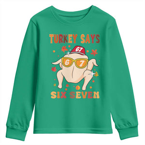 Turkey Says Six Seven Youth Sweatshirt Funny Thanksgiving Meme Gift TS12 Irish Green Print Your Wear