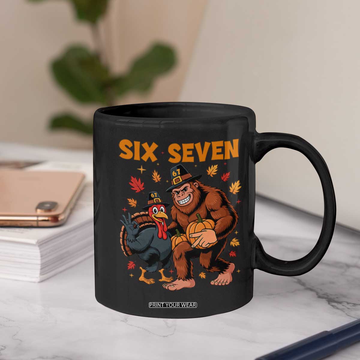 Six Seven Meme Bigfoot And Turkey Coffee Mug Funny Thanksgiving Gift TS12 Print Your Wear
