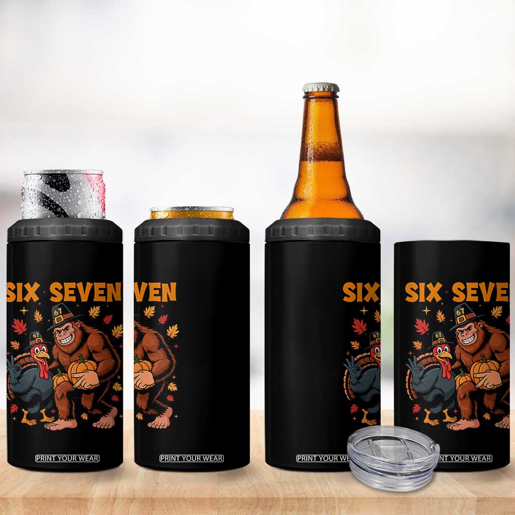 Six Seven Meme Bigfoot And Turkey 4 in 1 Can Cooler Tumbler Funny Thanksgiving Gift TS12 Print Your Wear