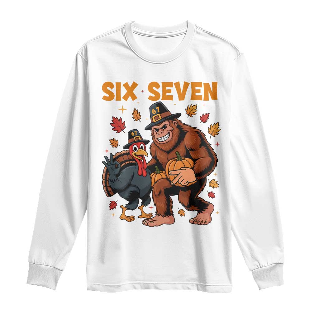Six Seven Meme Bigfoot And Turkey Long Sleeve Shirt Funny Thanksgiving Gift TS12 White Print Your Wear