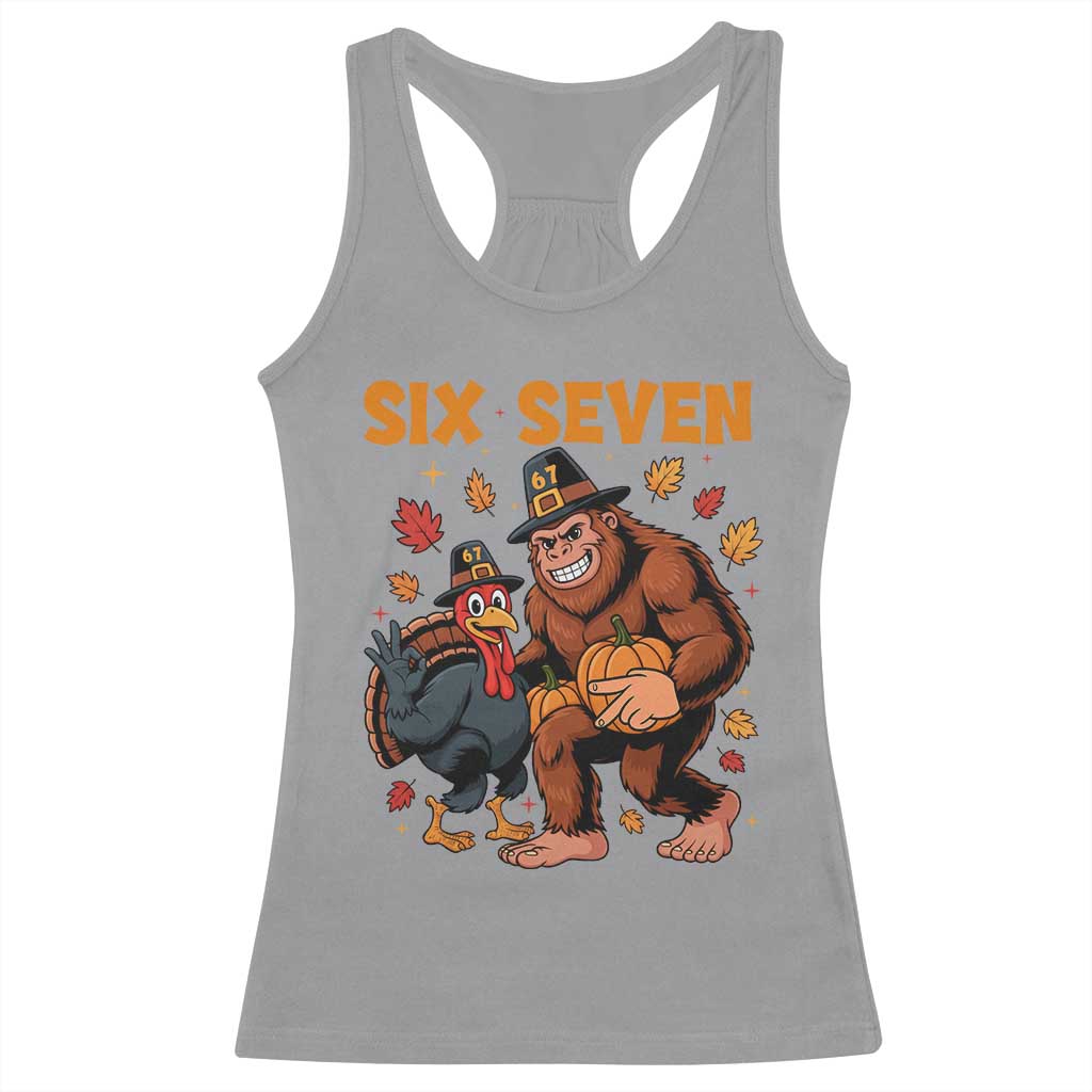 Six Seven Meme Bigfoot And Turkey Racerback Tank Top Funny Thanksgiving Gift TS12 Sport Gray Print Your Wear