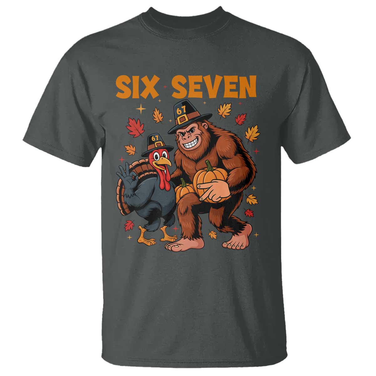 Six Seven Meme Bigfoot And Turkey T Shirt Funny Thanksgiving Gift TS12 Dark Heather Print Your Wear