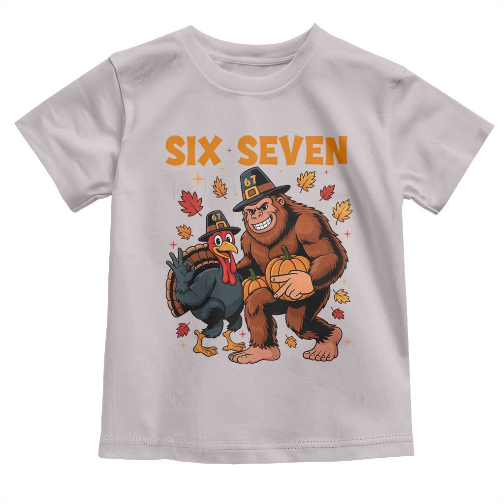 Six Seven Meme Bigfoot And Turkey Toddler T Shirt Funny Thanksgiving Gift TS12 Ice Gray Print Your Wear