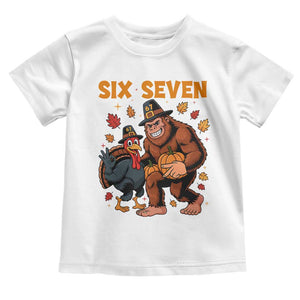 Six Seven Meme Bigfoot And Turkey Toddler T Shirt Funny Thanksgiving Gift TS12 White Print Your Wear