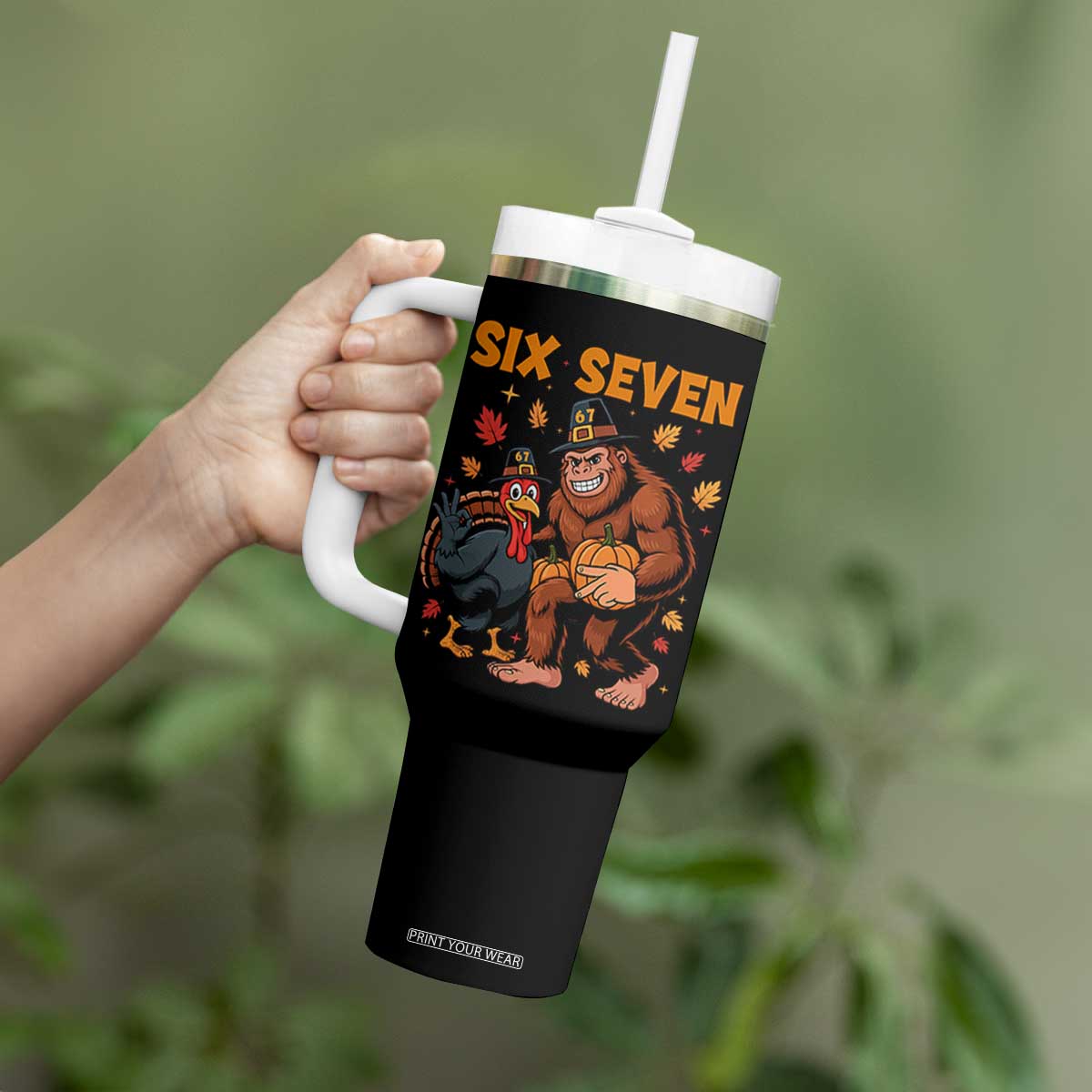 Six Seven Meme Bigfoot And Turkey Tumbler With Handle Funny Thanksgiving Gift TS12 Print Your Wear