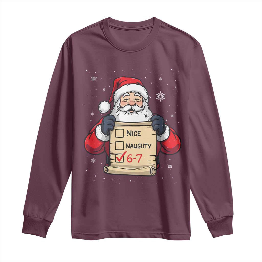 Funny Santa Six Seven Meme Long Sleeve Shirt Gen Z Christmas Gift TS12 Maroon Print Your Wear