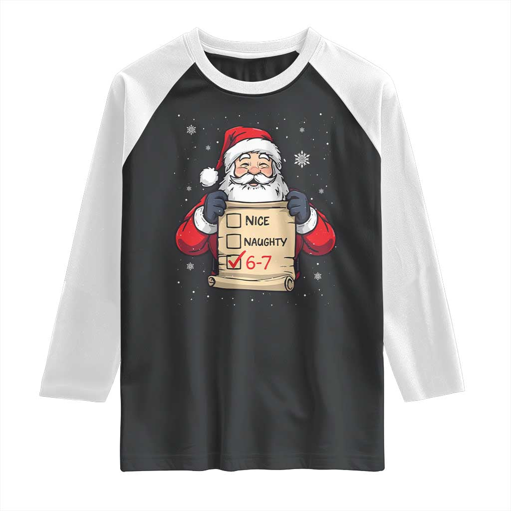 Funny Santa Six Seven Meme Raglan Shirt Gen Z Christmas Gift TS12 Black White Print Your Wear