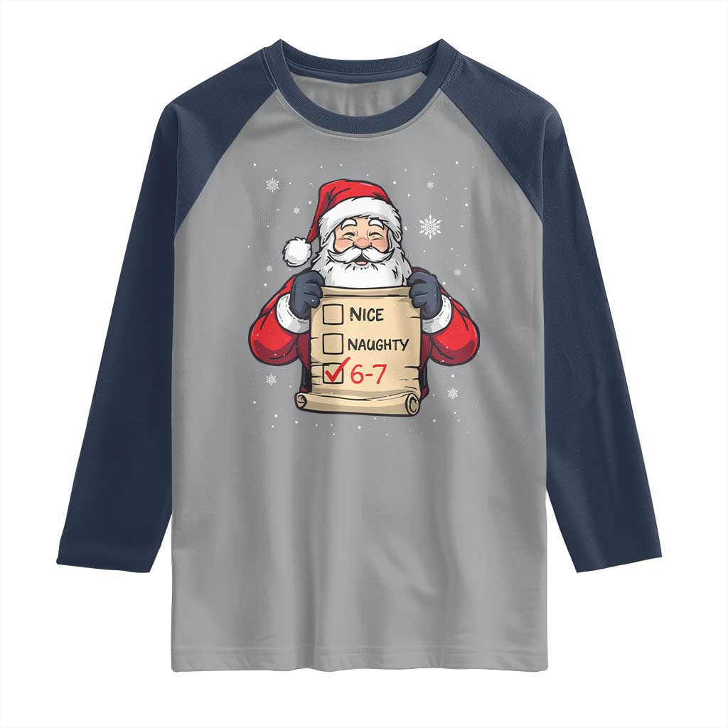 Funny Santa Six Seven Meme Raglan Shirt Gen Z Christmas Gift TS12 Sport Gray Navy Print Your Wear