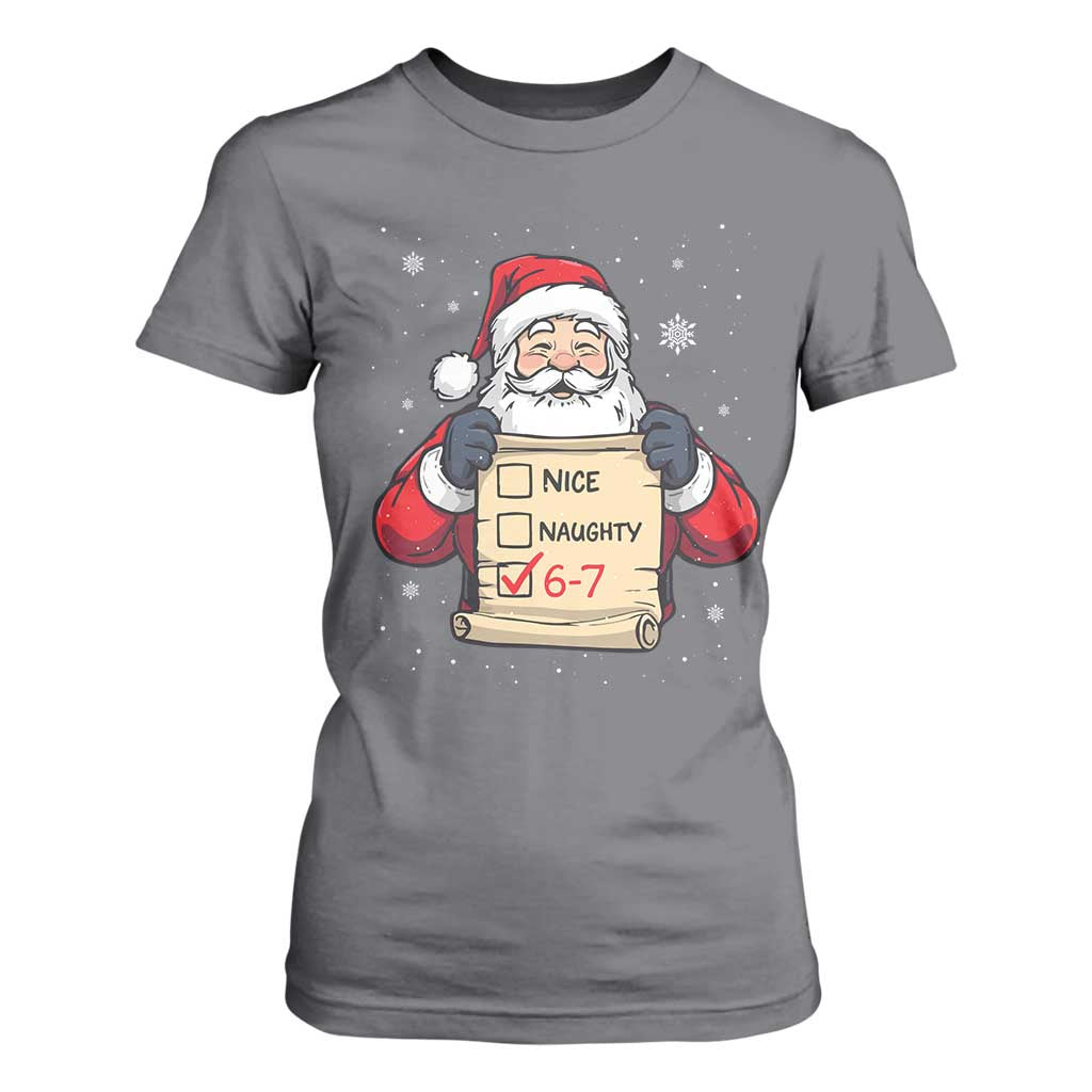 Funny Santa Six Seven Meme T Shirt For Women Gen Z Christmas Gift TS12 Charcoal Print Your Wear