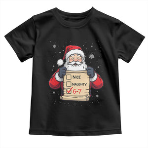 Funny Santa Six Seven Meme Toddler T Shirt Gen Z Christmas Gift TS12 Black Print Your Wear