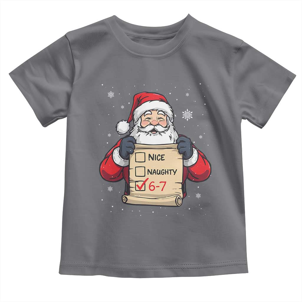 Funny Santa Six Seven Meme Toddler T Shirt Gen Z Christmas Gift TS12 Charcoal Print Your Wear