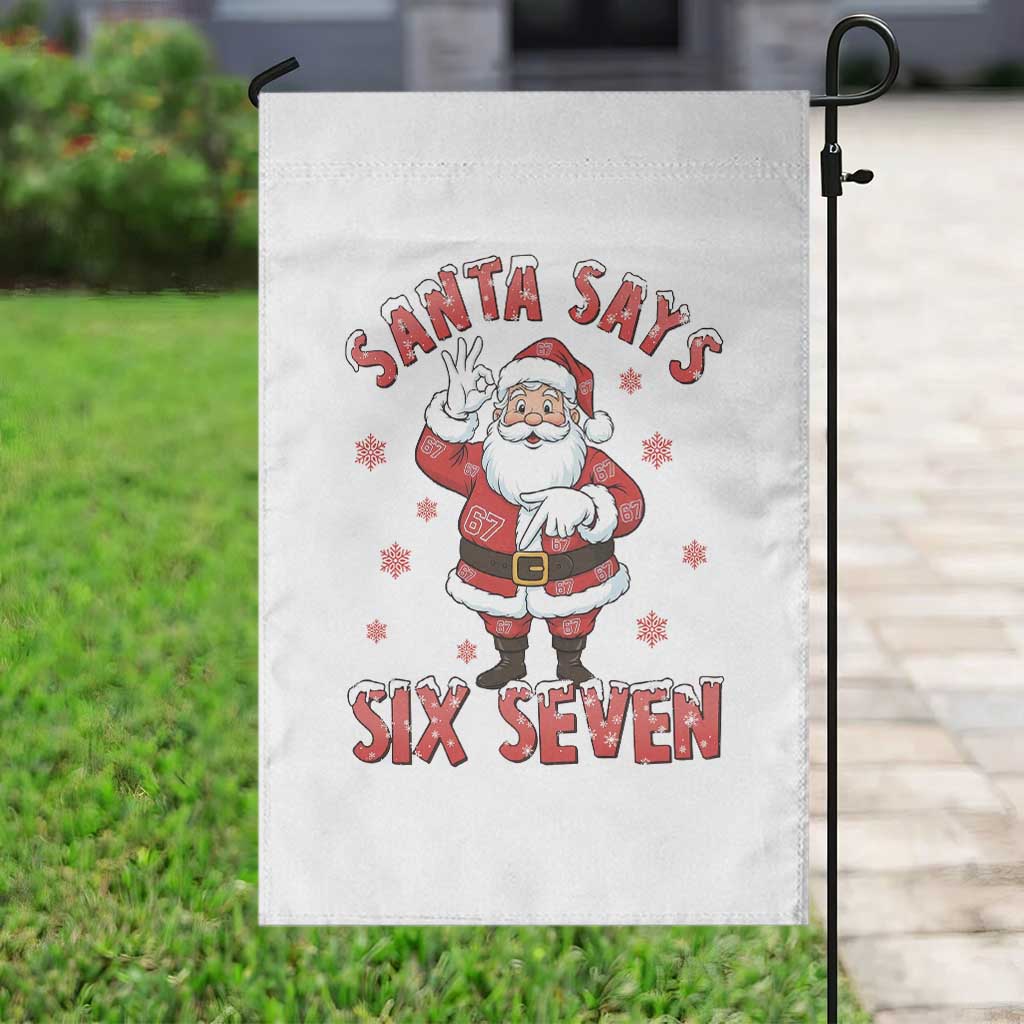 Funny Christmas Meme Gift Garden Flag Santa Says Six Seven TS12 Print Your Wear