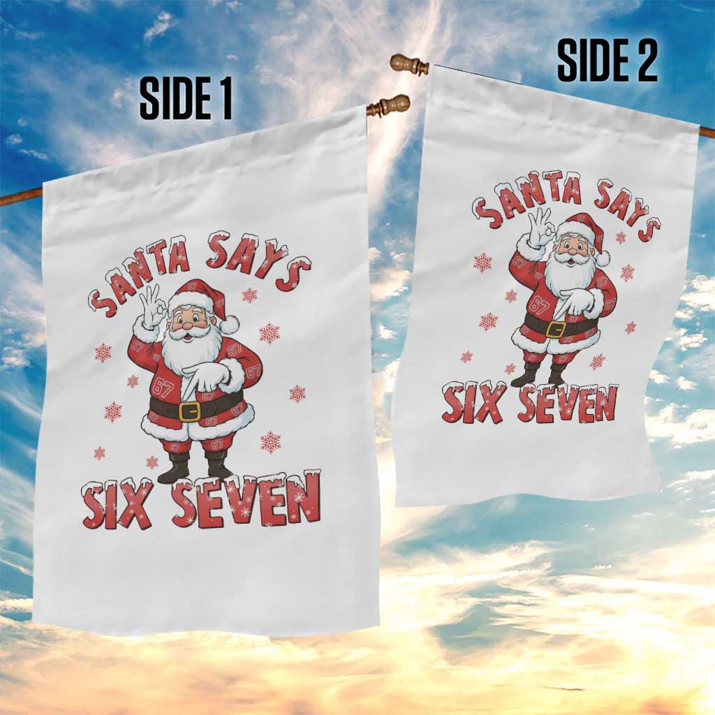 Funny Christmas Meme Gift Garden Flag Santa Says Six Seven TS12 Print Your Wear