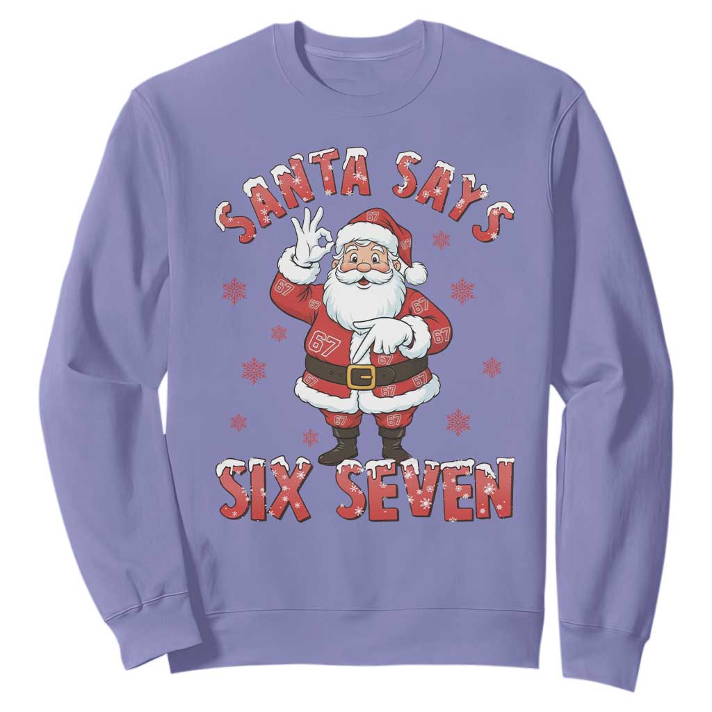 Funny Christmas Meme Gift Sweatshirt Santa Says Six Seven TS12 Violet Print Your Wear