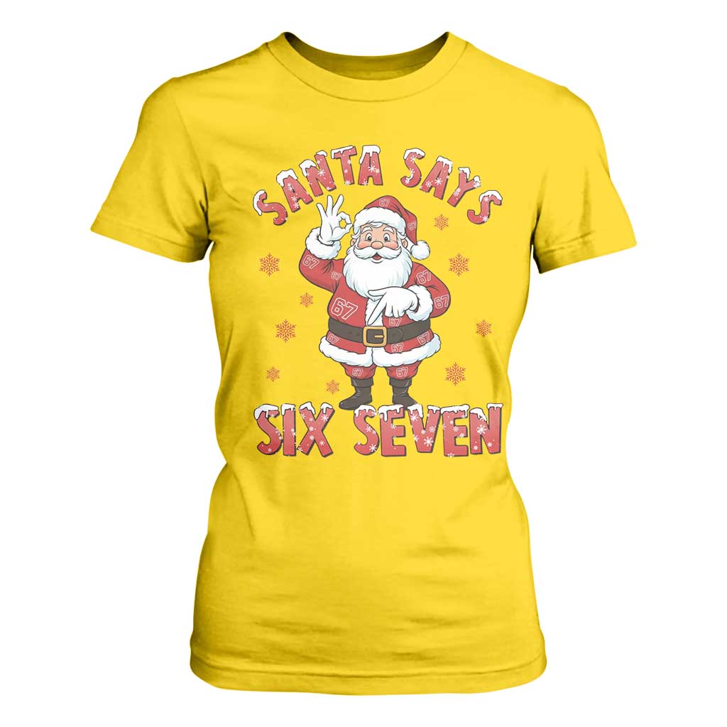 Funny Christmas Meme Gift T Shirt For Women Santa Says Six Seven TS12 Daisy Print Your Wear