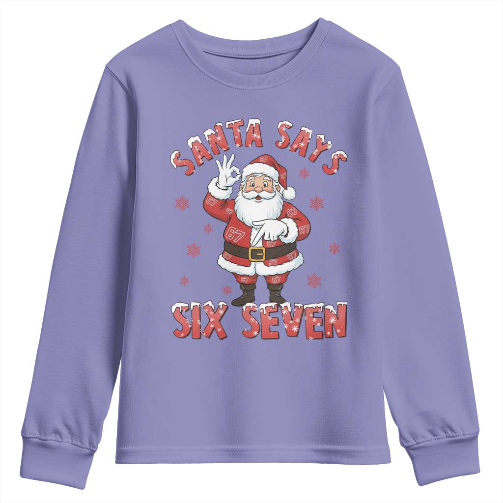 Funny Christmas Meme Gift Youth Sweatshirt Santa Says Six Seven TS12 Violet Print Your Wear