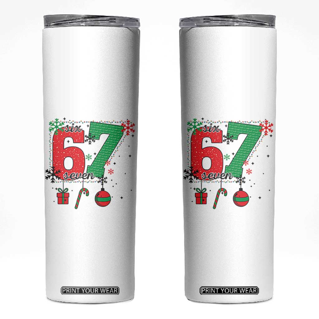 Funny Six Seven Meme Trendy TikTok Skinny Tumbler Christmas Gift TS12 White Print Your Wear