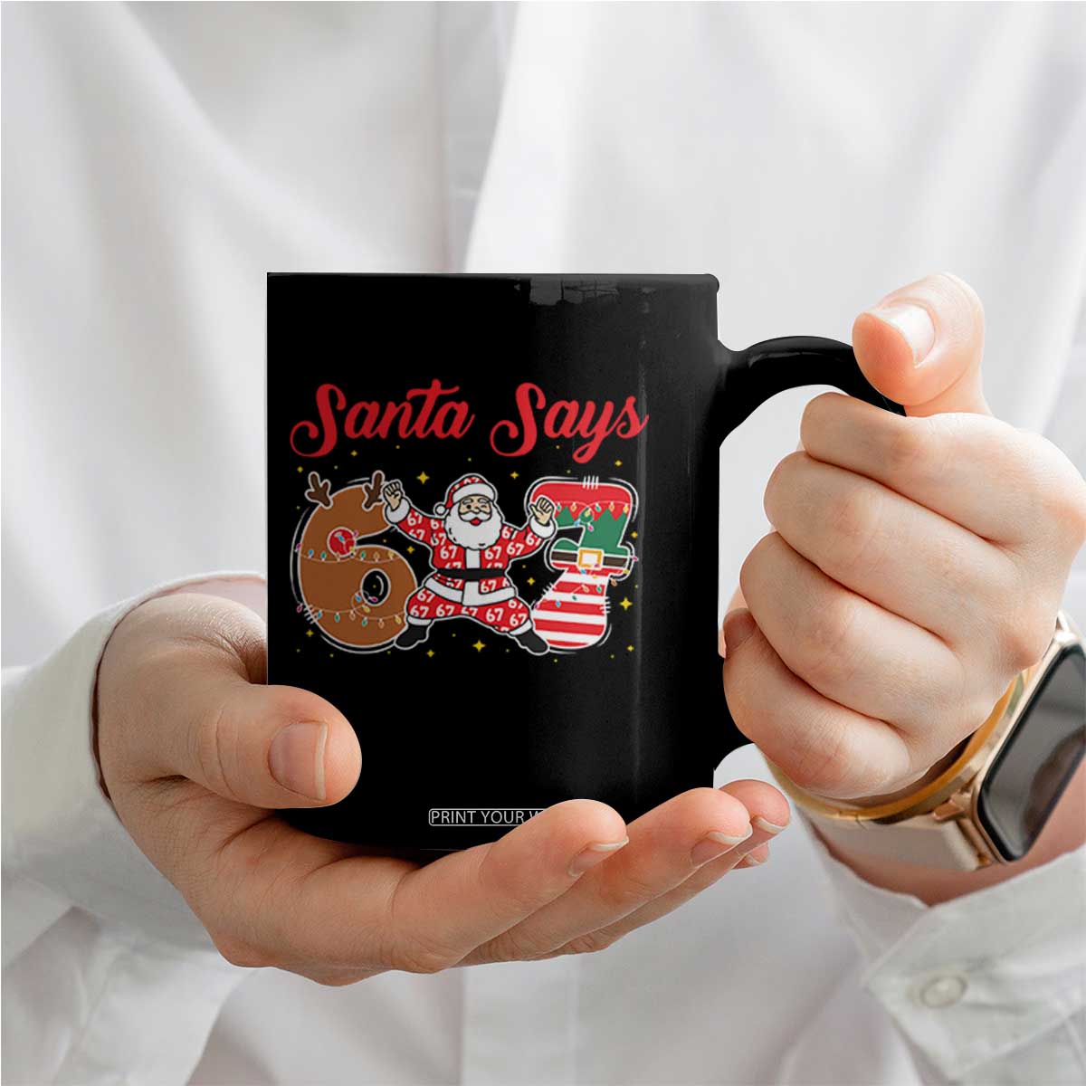 Funny Santa Says Six Seven Meme Coffee Mug Holiday Gift For Gen Z TS12 Print Your Wear