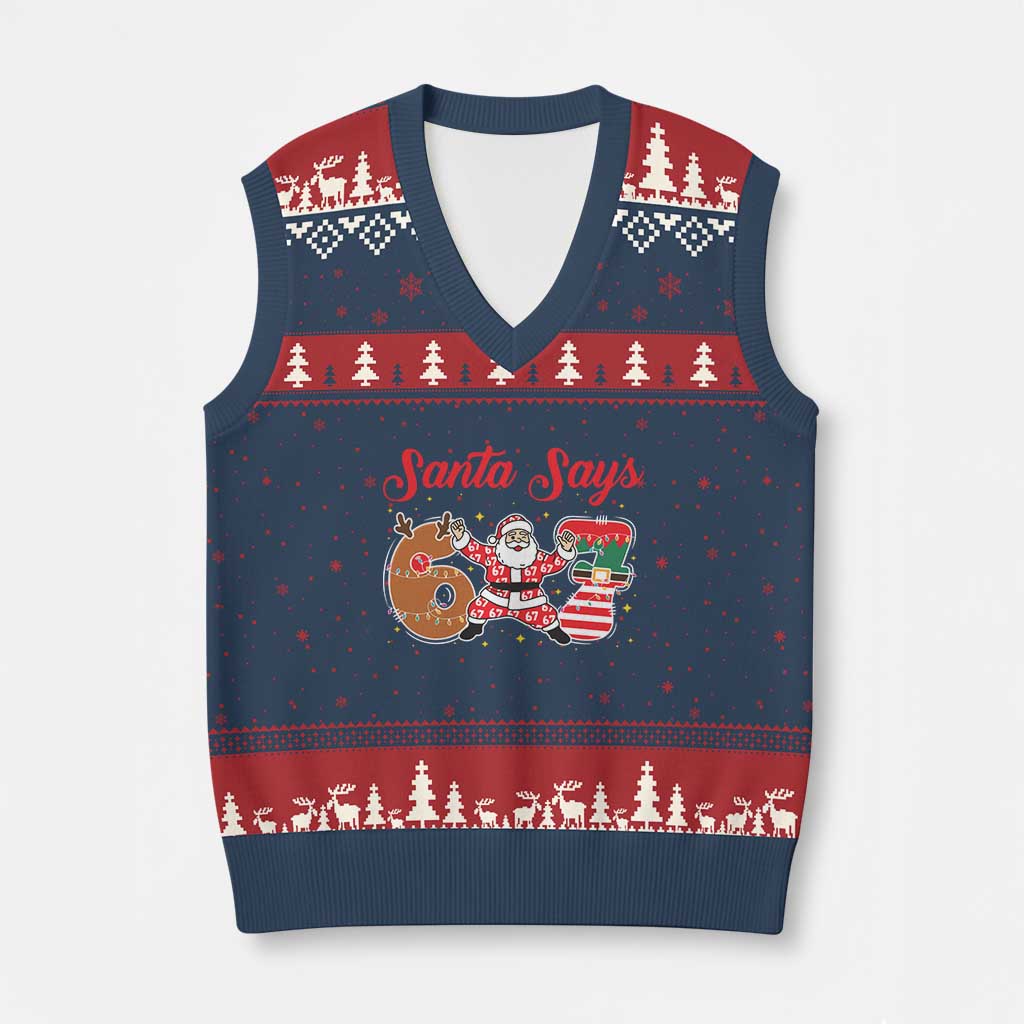 Funny Santa Says Six Seven Meme V-Neck Knit Sweater Vest Holiday Gift For Gen Z TS12 Navy Red Print Your Wear