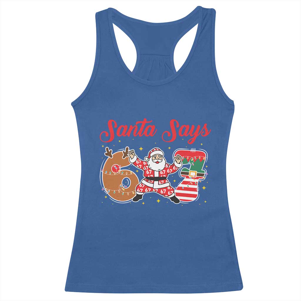 Funny Santa Says Six Seven Meme Racerback Tank Top Holiday Gift For Gen Z TS12 Royal Blue Print Your Wear