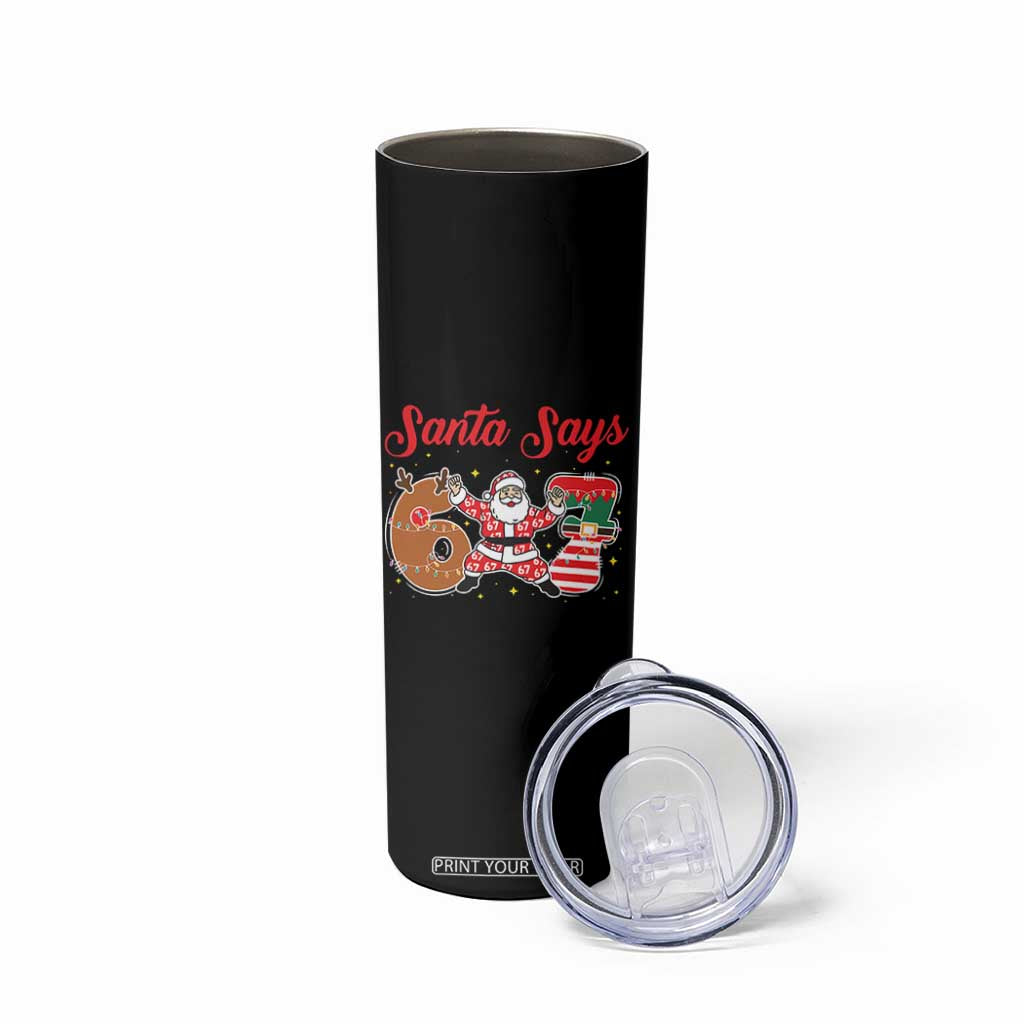 Funny Santa Says Six Seven Meme Skinny Tumbler Holiday Gift For Gen Z TS12 Print Your Wear