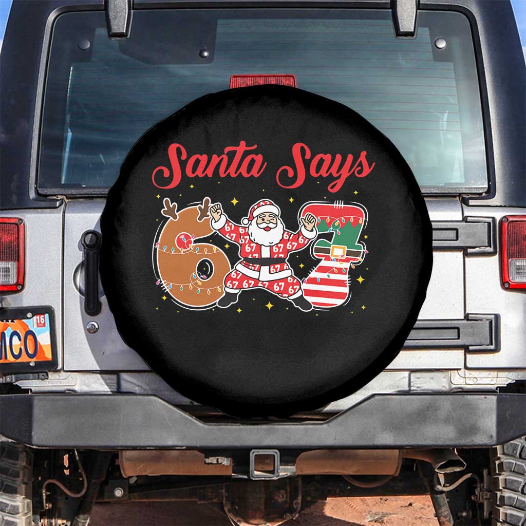 Funny Santa Says Six Seven Meme Spare Tire Cover Holiday Gift For Gen Z TS12 No hole Black Print Your Wear