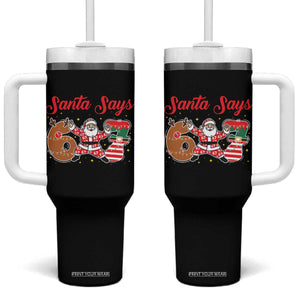 Funny Santa Says Six Seven Meme Tumbler With Handle Holiday Gift For Gen Z TS12 One Size: 40 oz Black Print Your Wear