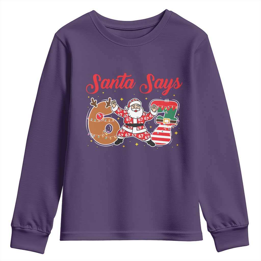Funny Santa Says Six Seven Meme Youth Sweatshirt Holiday Gift For Gen Z TS12 Purple Print Your Wear