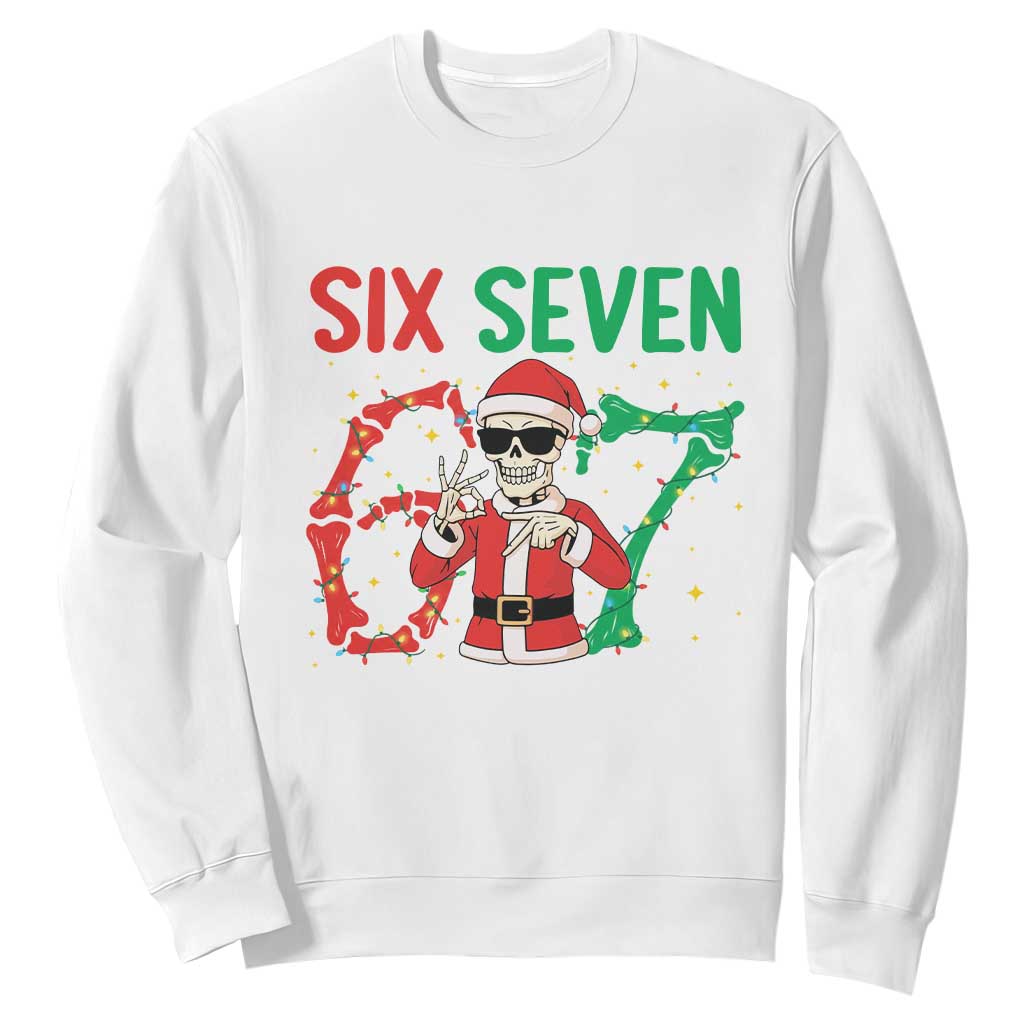 Funny Santa Skeleton Says Six Seven Sweatshirt Christmas Meme Gift TS12 White Print Your Wear