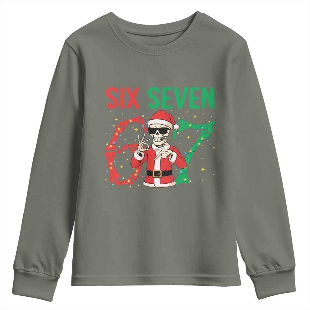 Funny Santa Skeleton Says Six Seven Youth Sweatshirt Christmas Meme Gift TS12 Military Green Print Your Wear