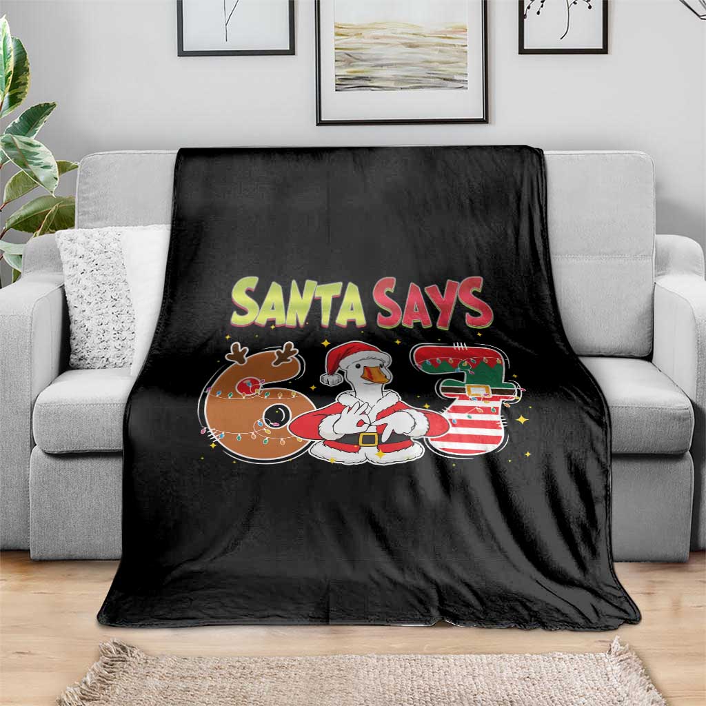 Funny Sant Goose Says Six Seven Throw Blanket Christmas Gift For Gen Z TS12 Print Your Wear