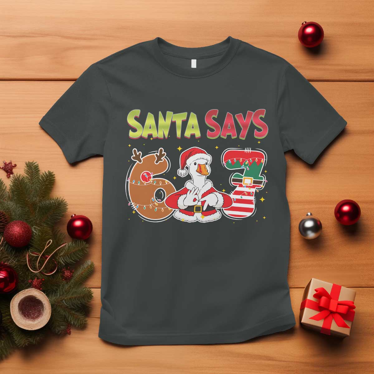Funny Sant Goose Says Six Seven T Shirt Christmas Gift For Gen Z TS12 Dark Heather Print Your Wear