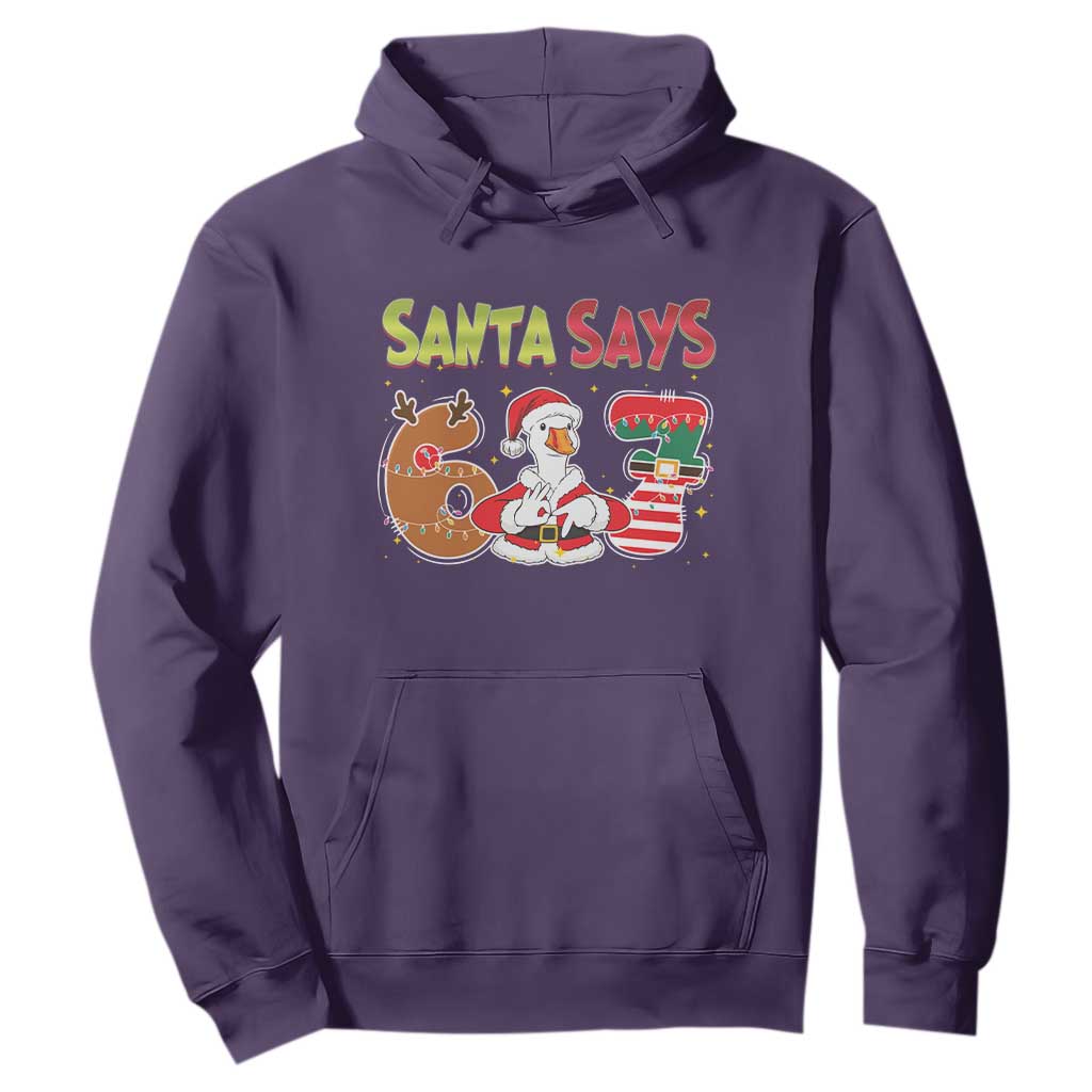 Funny Sant Goose Says Six Seven Hoodie Christmas Gift For Gen Z TS12 Purple Print Your Wear